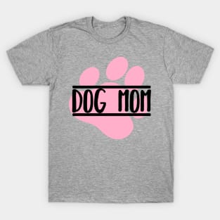 Best Dog Mom Since Ever Puppy Mama Mother Paw Dog Lover T-Shirt